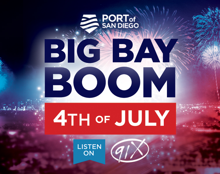 Join 91X and the Port of San Diego for the Big Bay Boom!